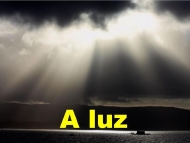 A luz