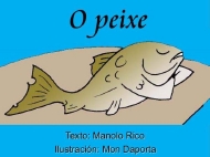 O peixe